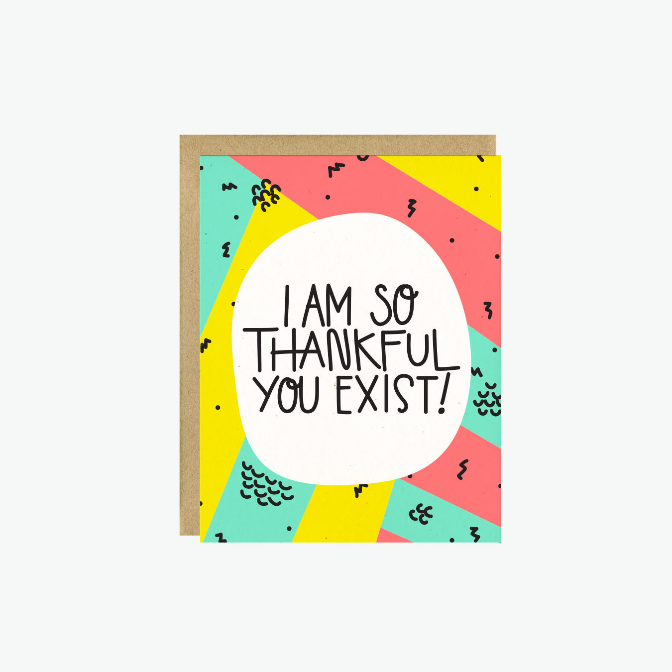 Thankful You Exist Card