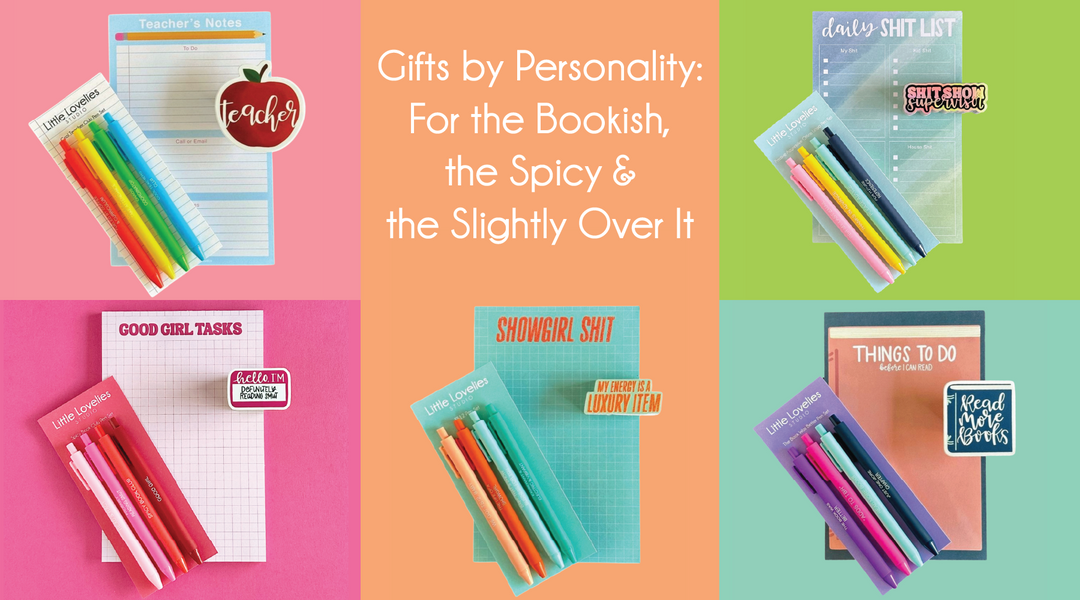 Gifts by Personality: For the Bookish, the Spicy & the Slightly Over It