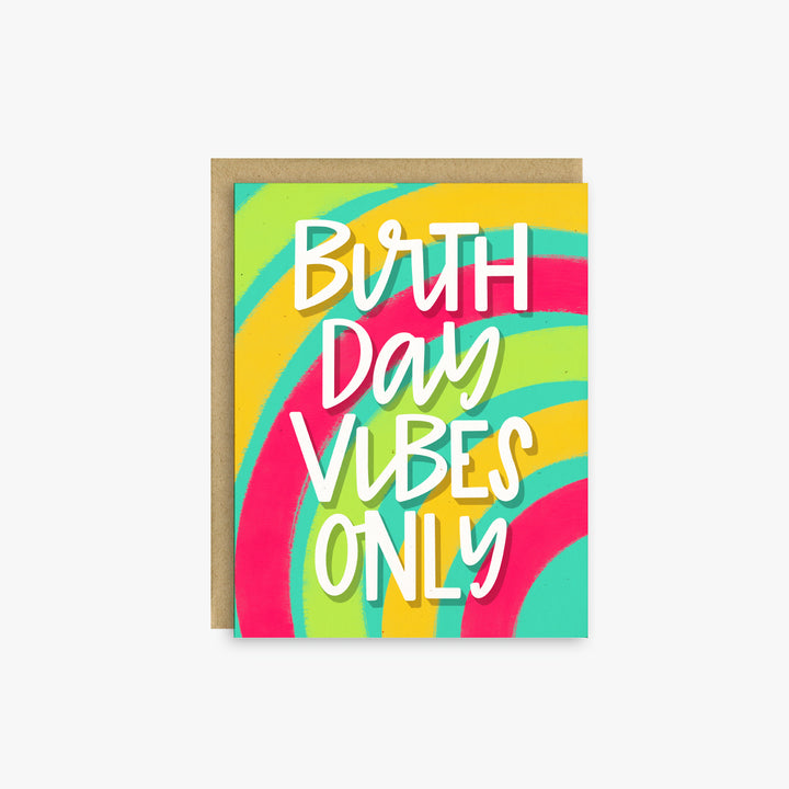 Birthday Vibes Only – Modern Birthday Greeting Card