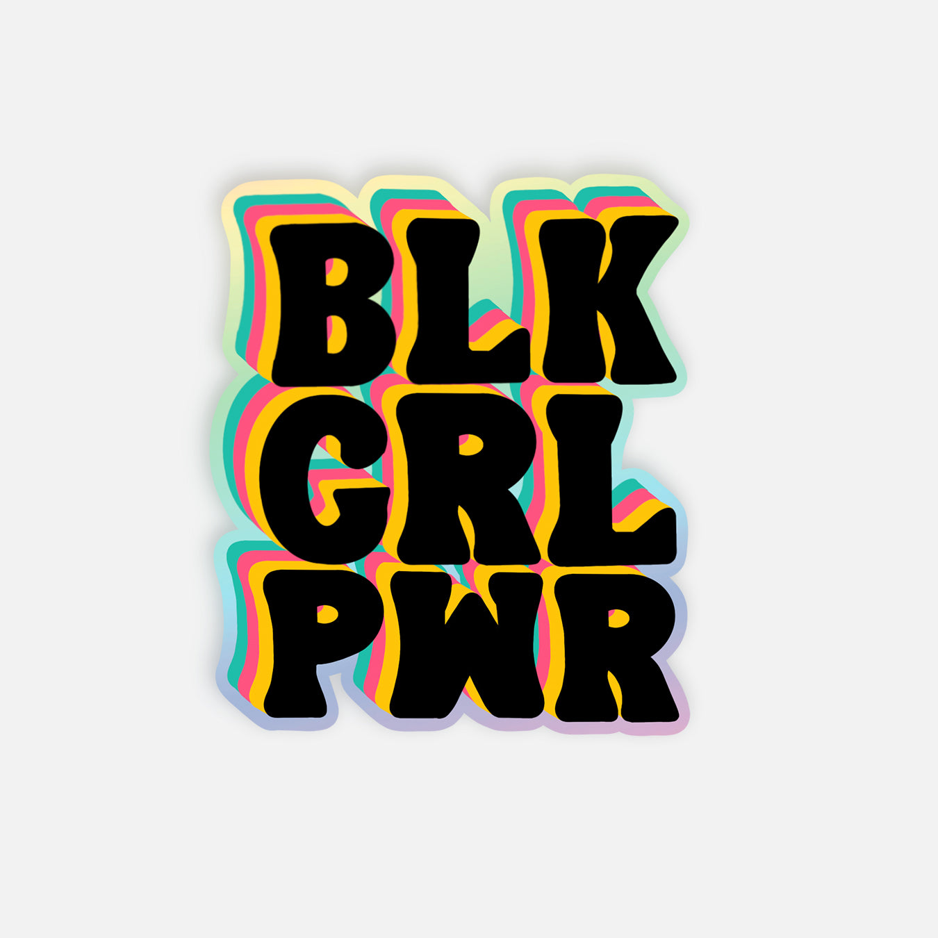 Black Girl Power Holographic Vinyl Sticker