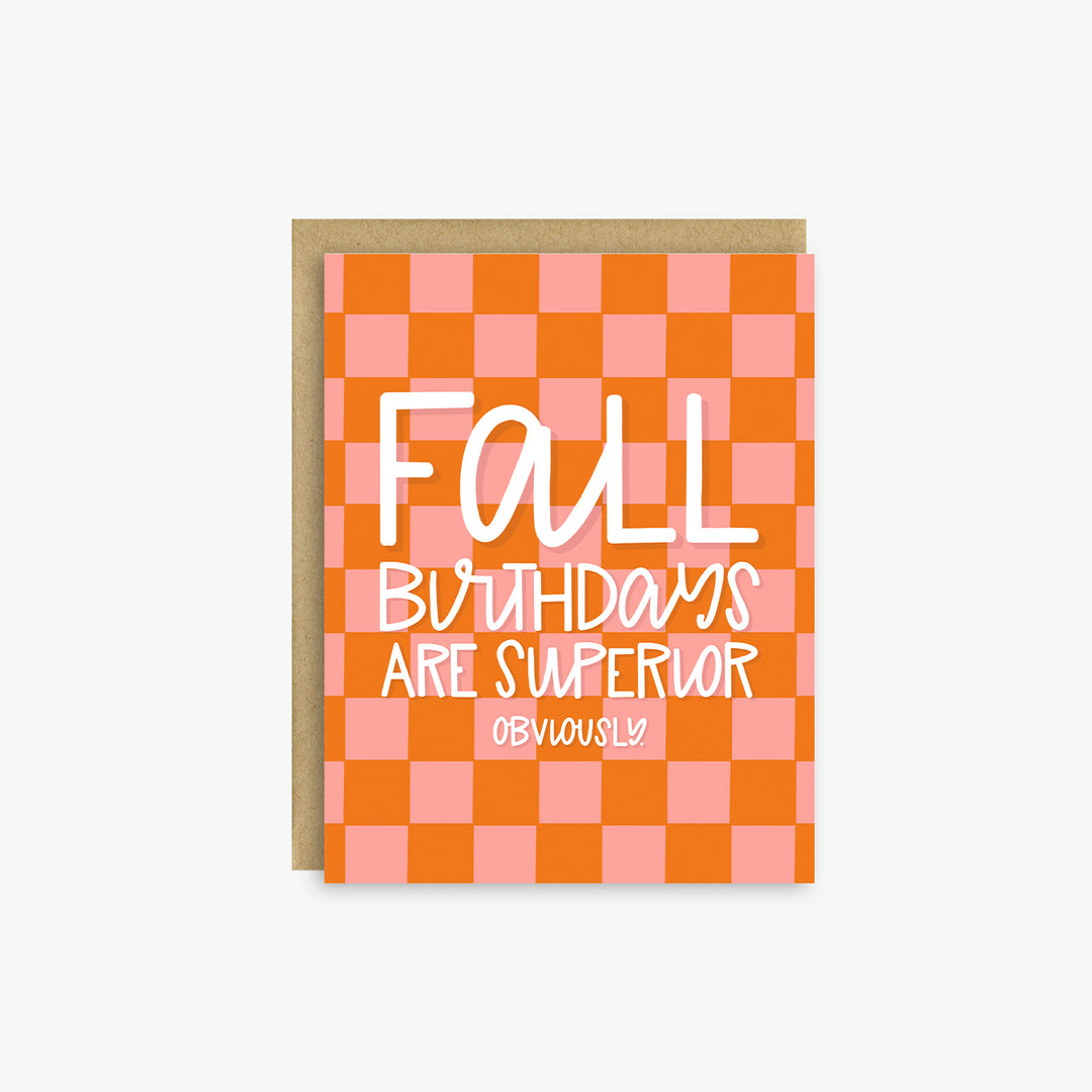 Fall Birthdays Are Superior funny autumn birthday card