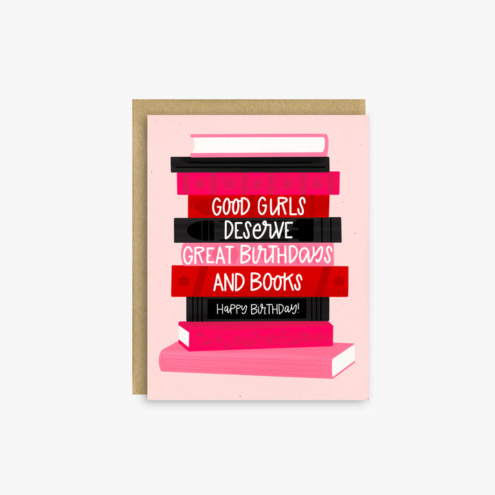 Good Girls Love Books – Bookish Birthday Card