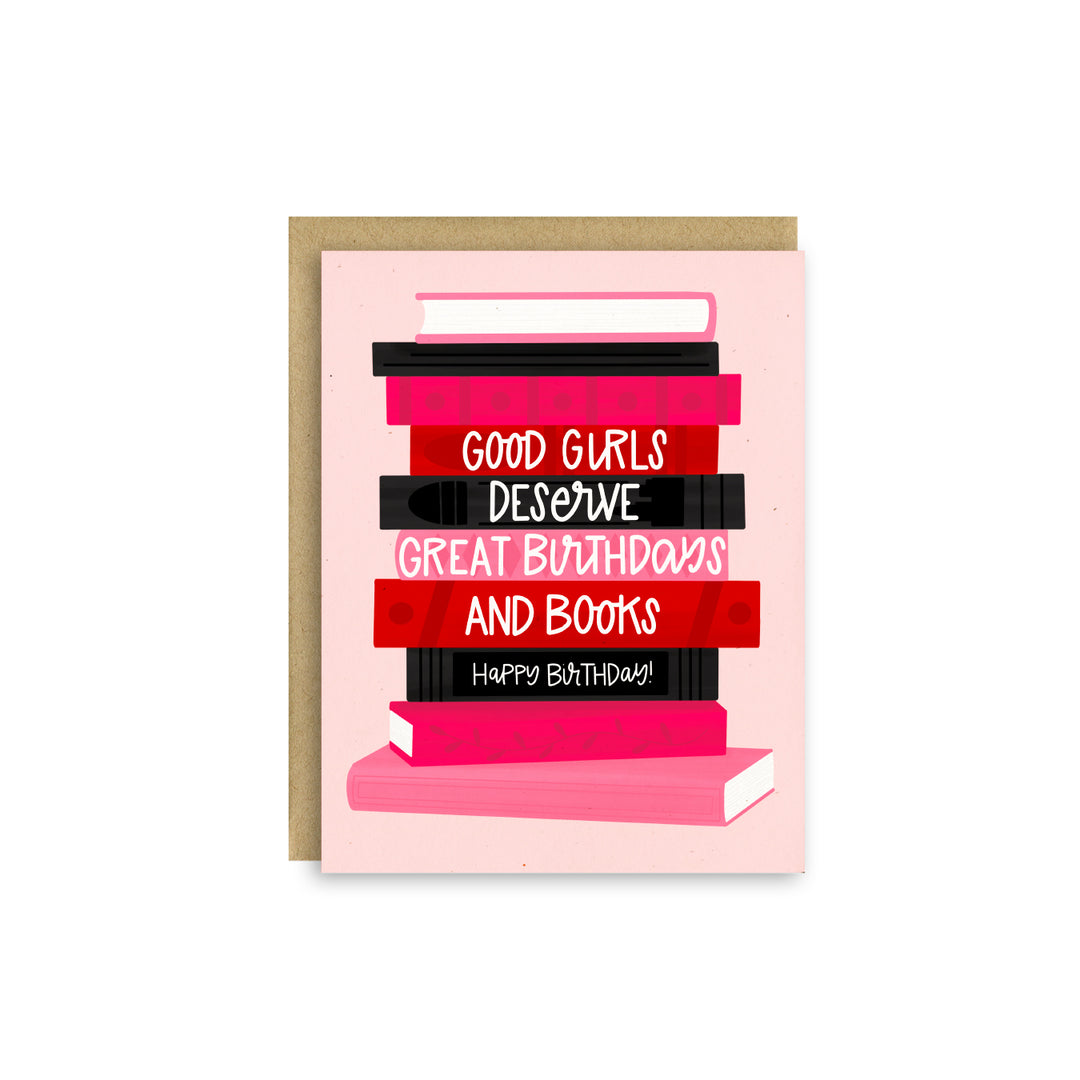 Good Girls Love Books – Bookish Birthday Card