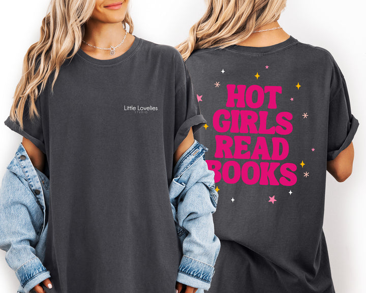 Hot Girls Read Books Comfort Colors Tee