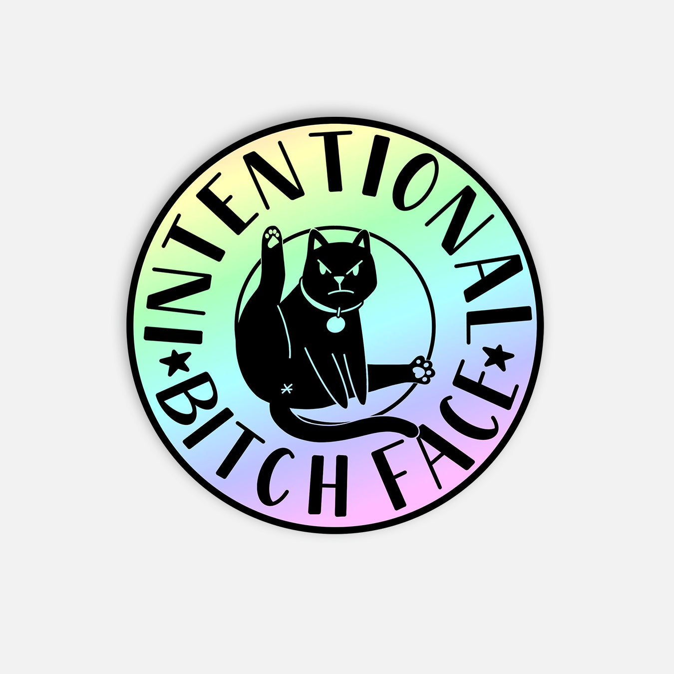 Intentional B*tch Face Holographic Vinyl Sticker