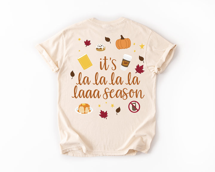 La La La La Laa Season Shirt