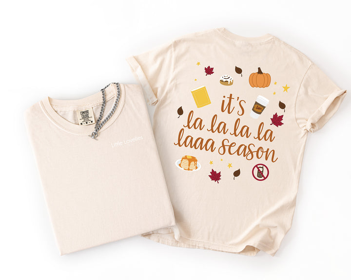 La La La La Laa Season Shirt