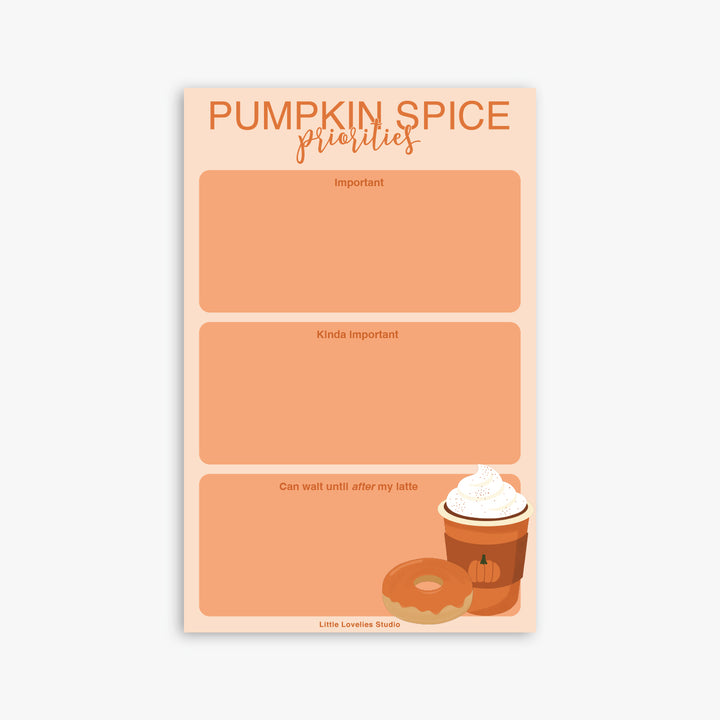 Pumpkin Spice Priorities funny fall notepad with three planning sections