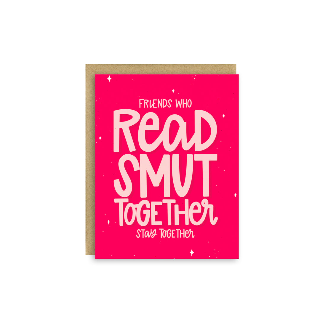 Friends Who Read Smut Together – Galentine’s Day Card