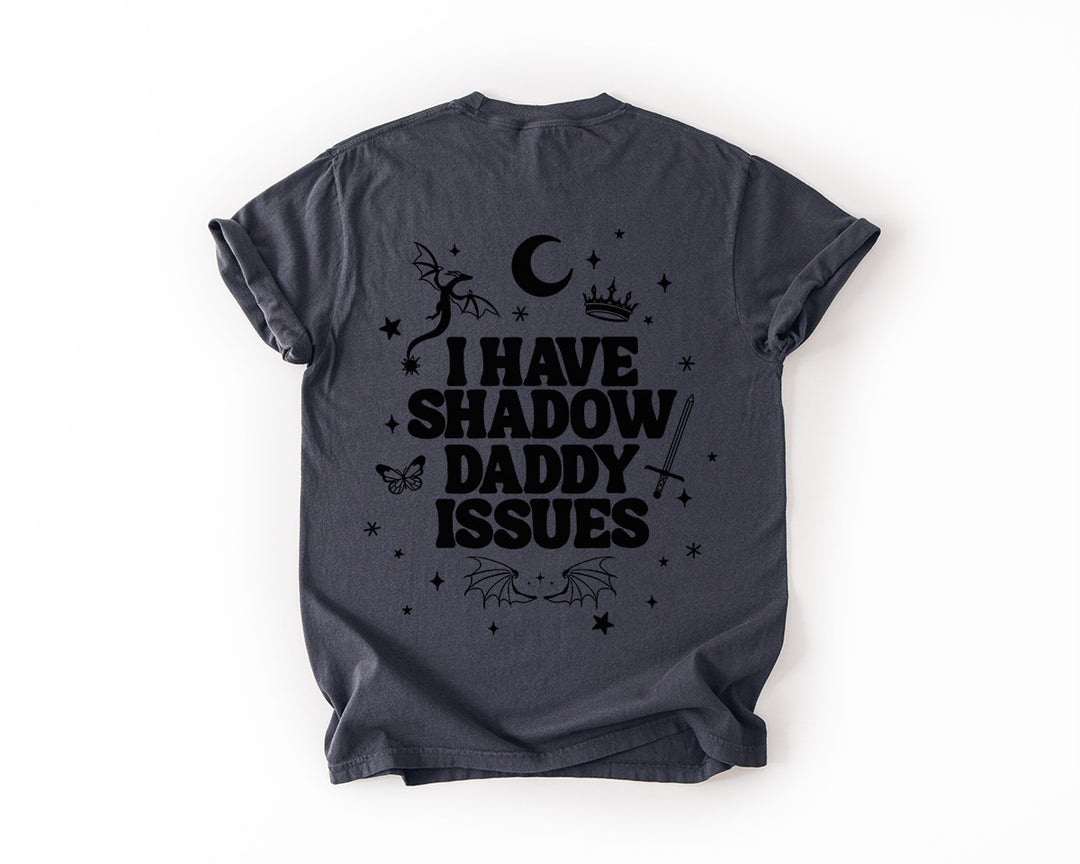 I Have Shadow Daddy Issues Comfort Colors 1717 graphite bookish t-shirt
