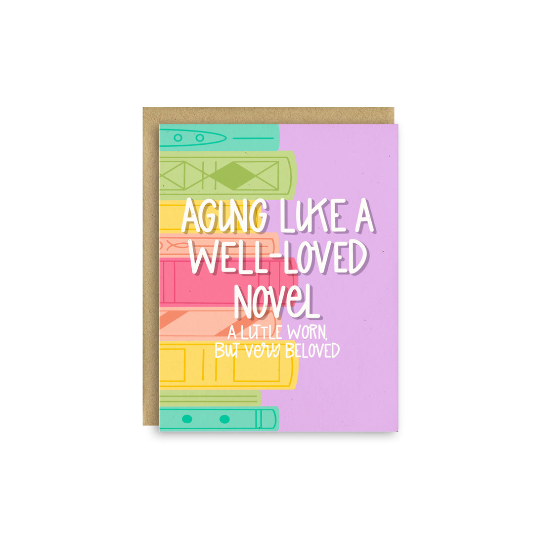 Aging Like a Well-Loved Novel – Bookish Birthday Greeting Card