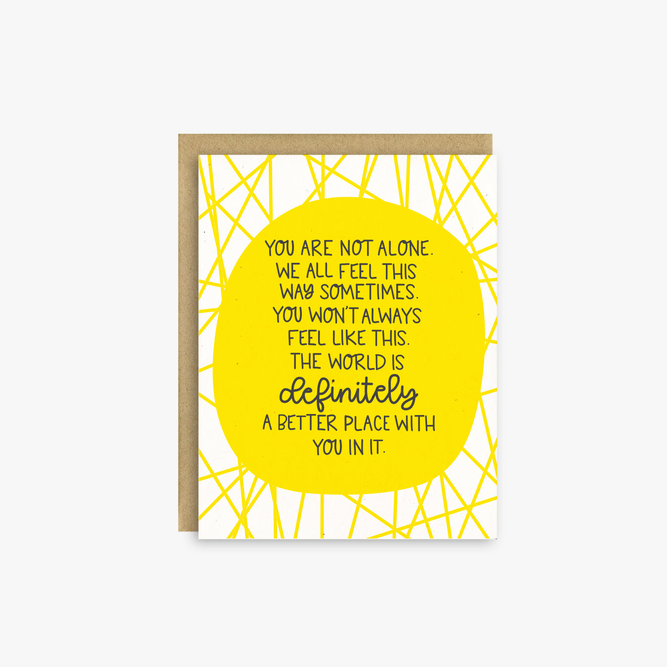 The World Is Definitely A Better Place With You In It Card