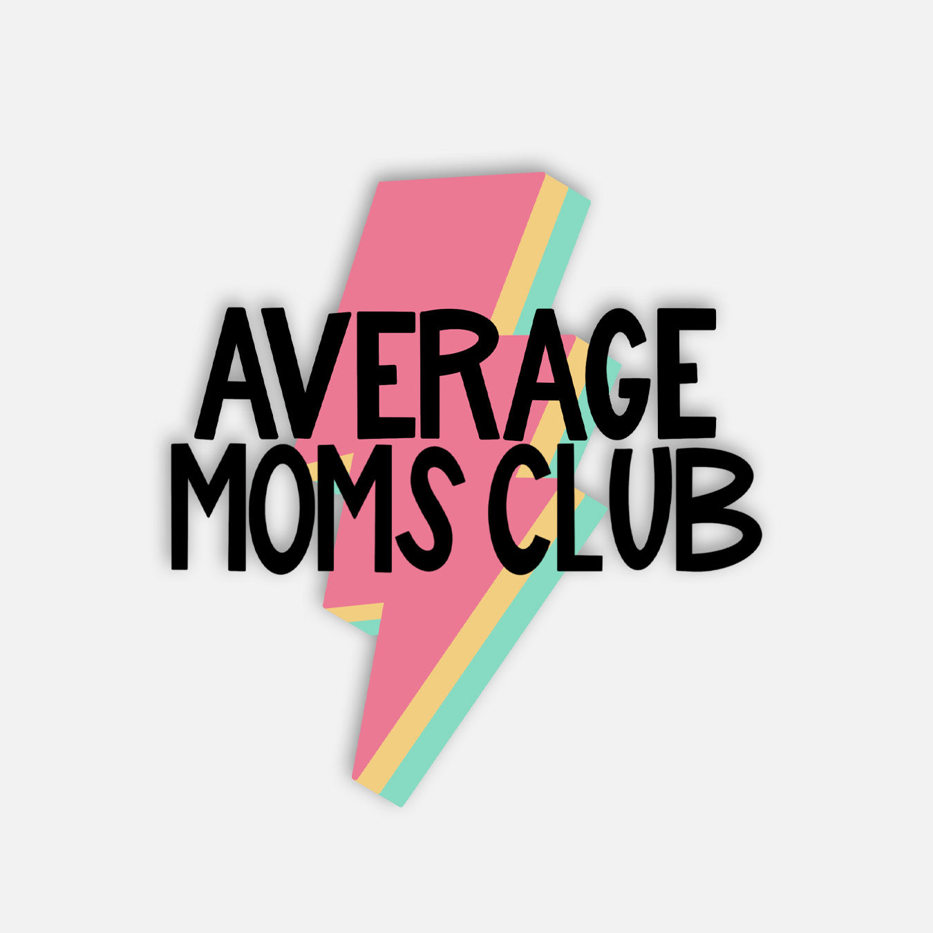 Average Moms Club Vinyl Sticker, Funny Mom Sticker