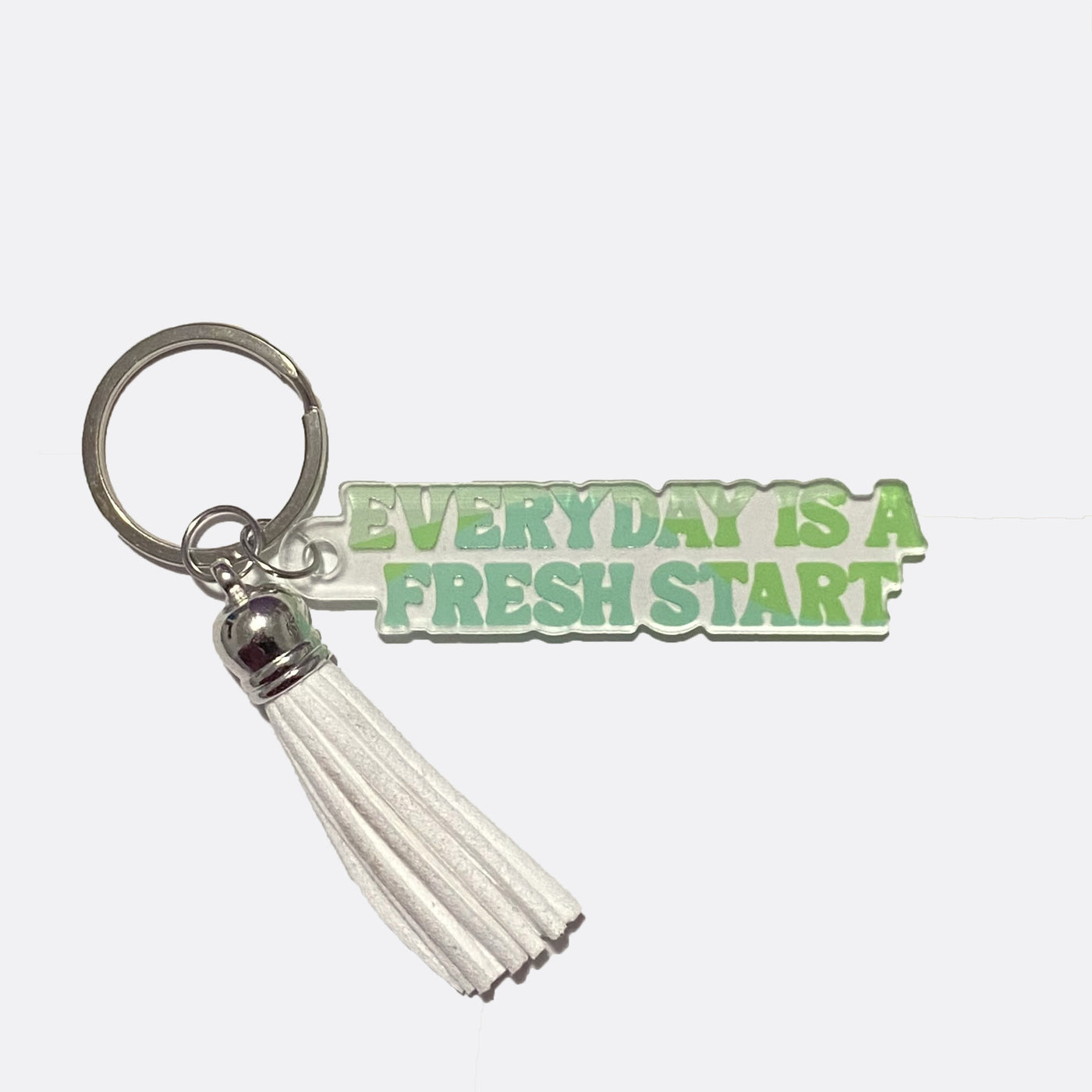 Everyday Is A Fresh Start Acrylic Keychain