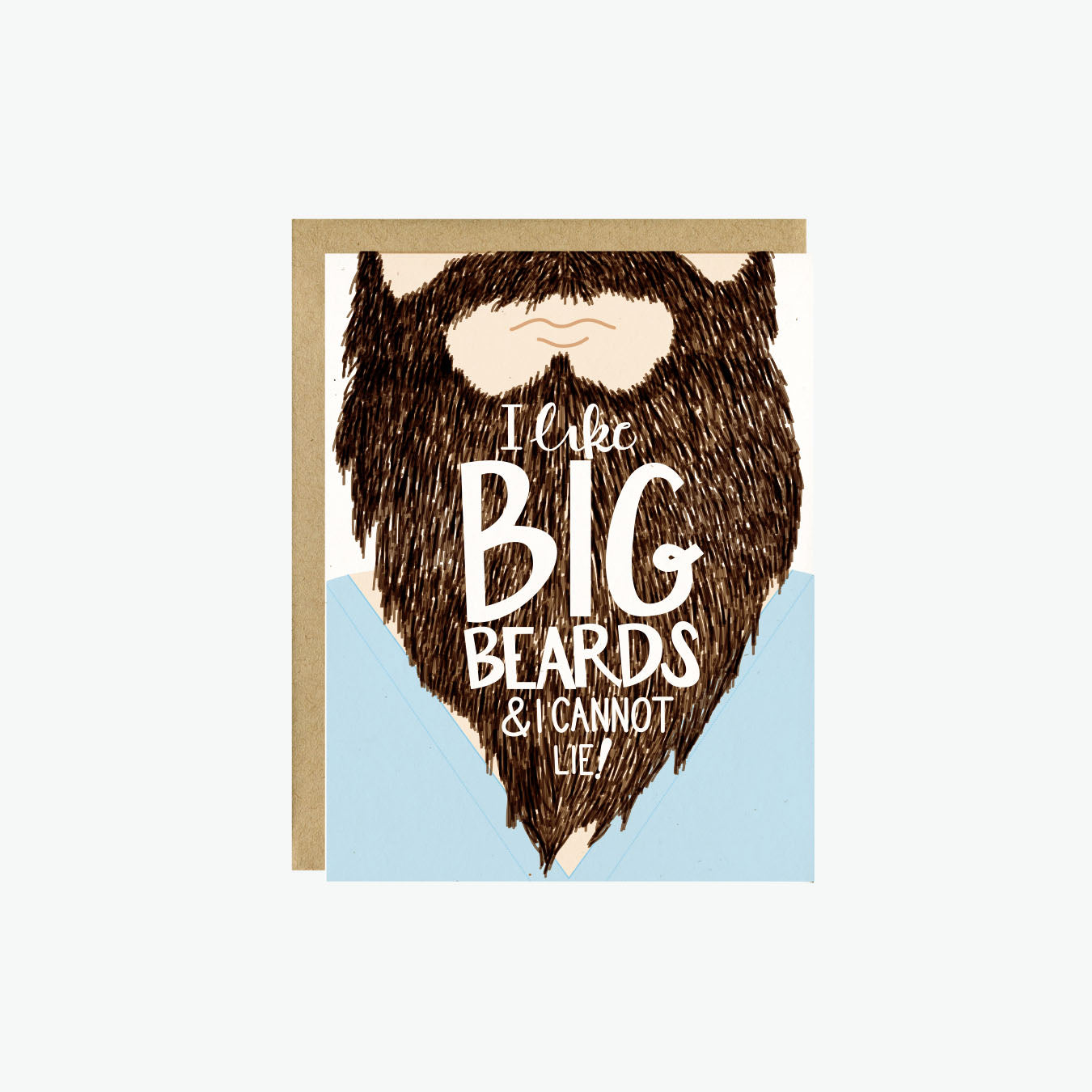 I Like Big Beards Card