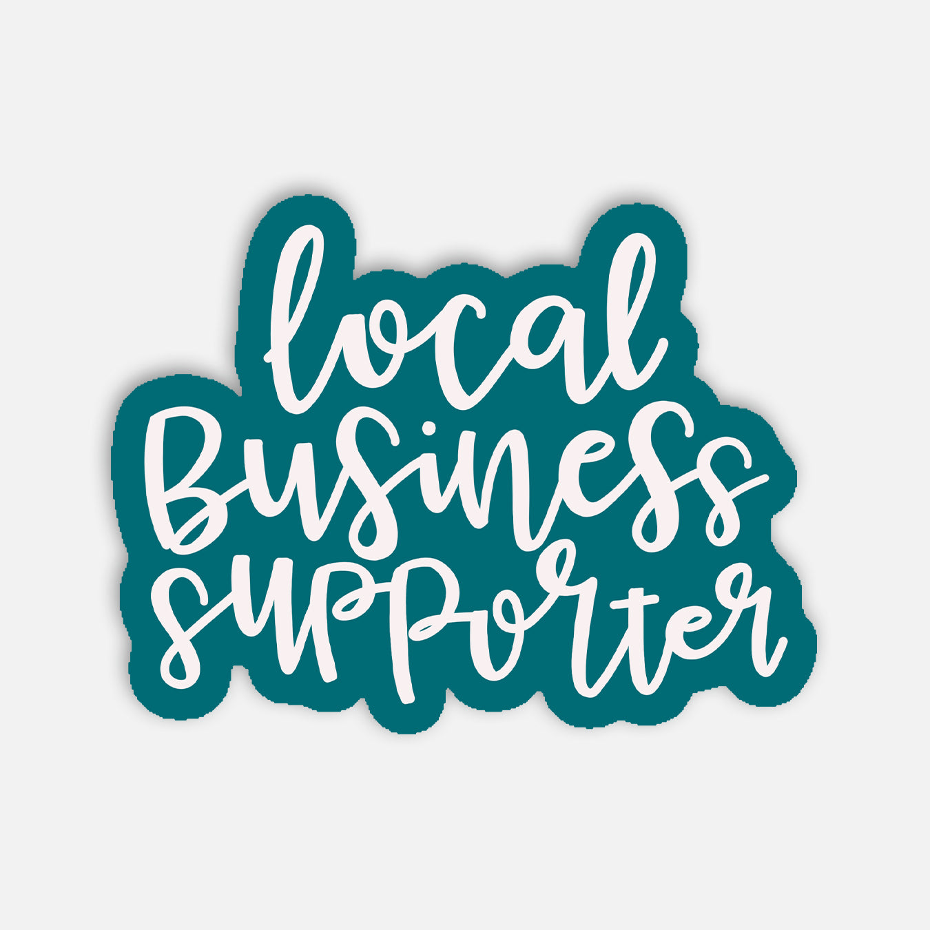 Local Business Supporter Vinyl Sticker
