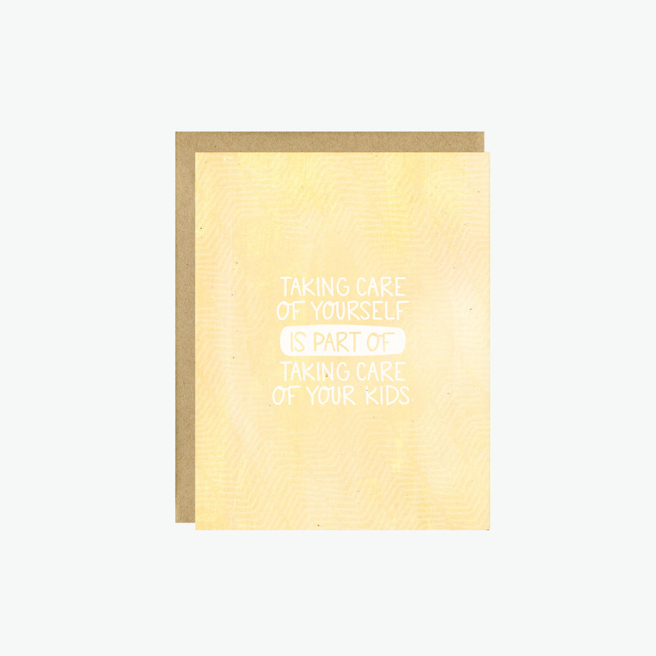 Taking Care Of Yourself Card