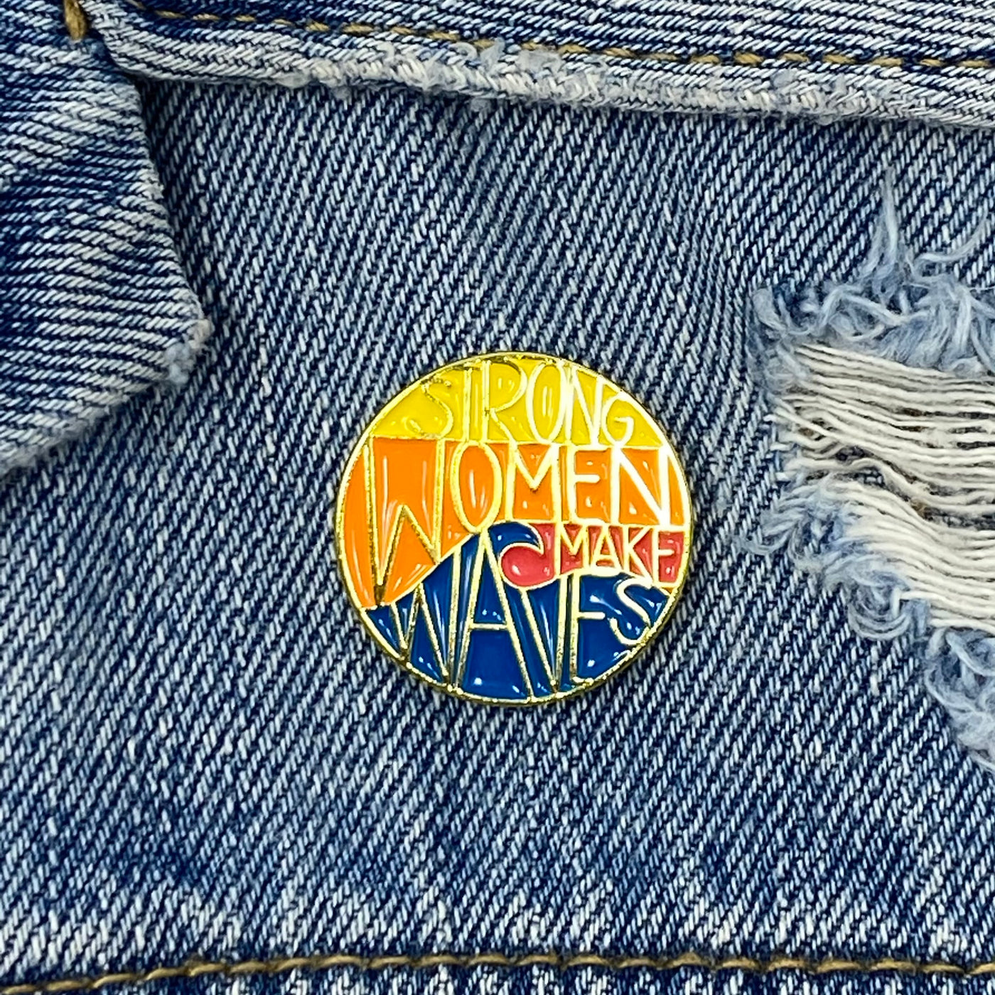Strong Women Make Waves Enamel Pin